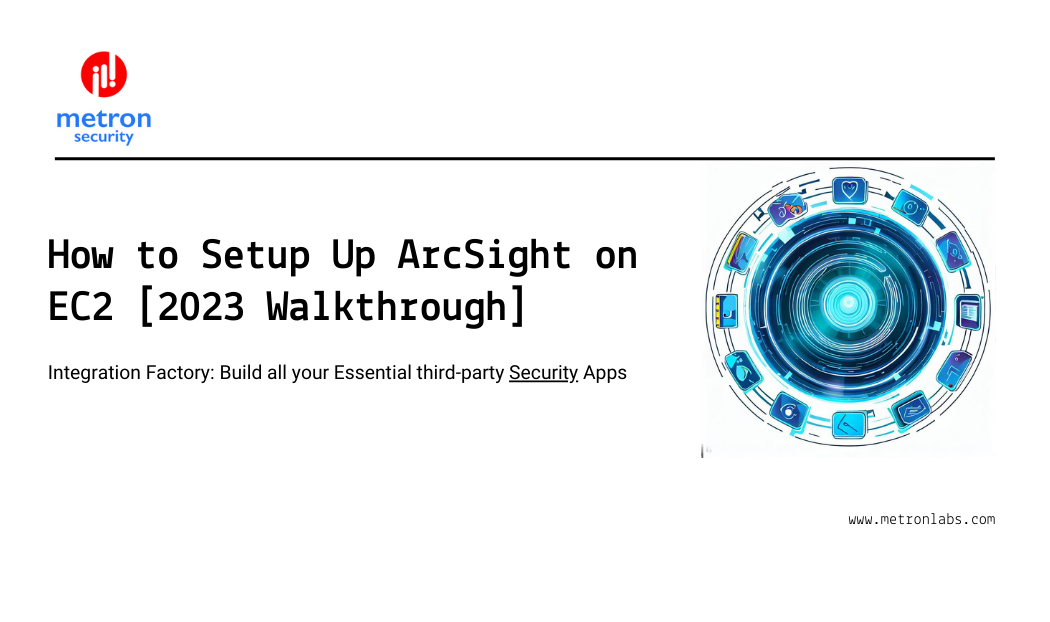 How to Setup ArcSight on EC2 [2023 Walkthrough]