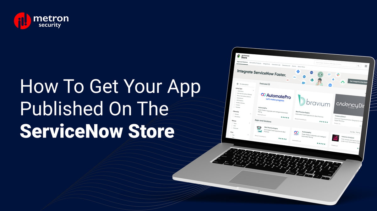 How to get your app published on the ServiceNow Store