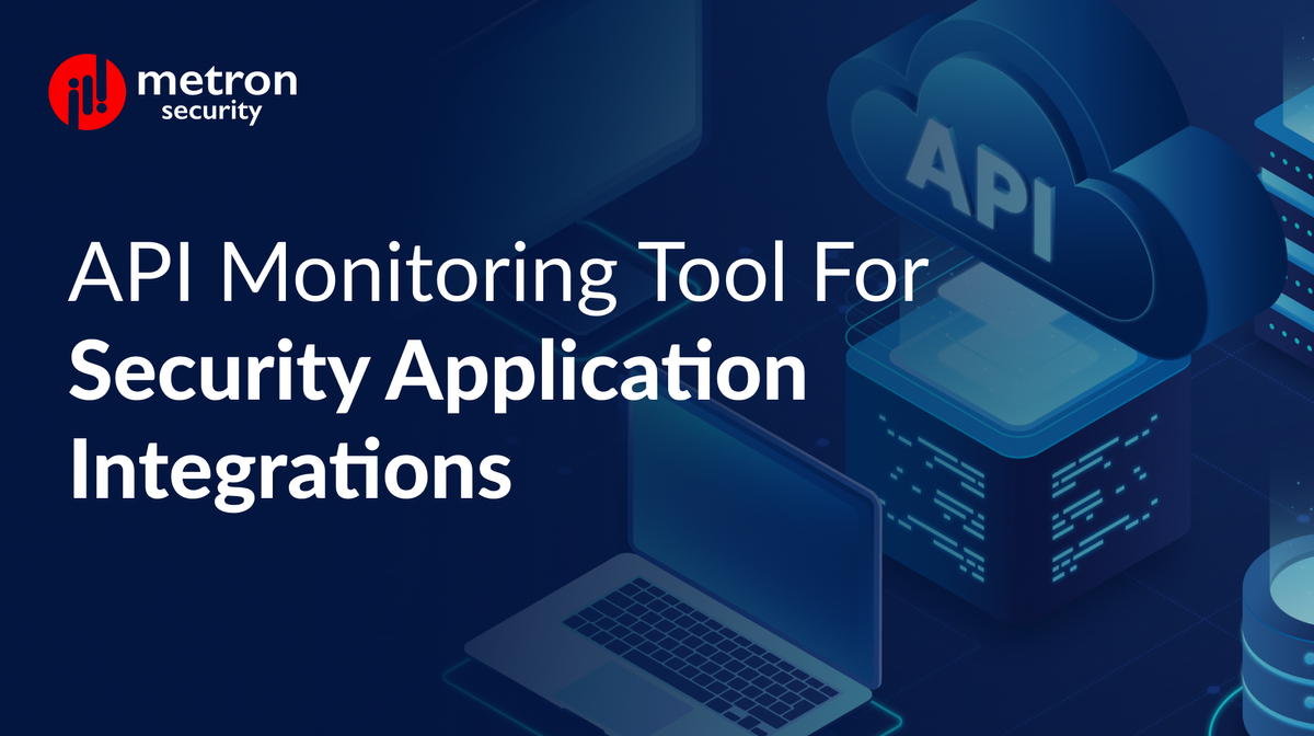 API Monitoring Tool for Security Application Integrations