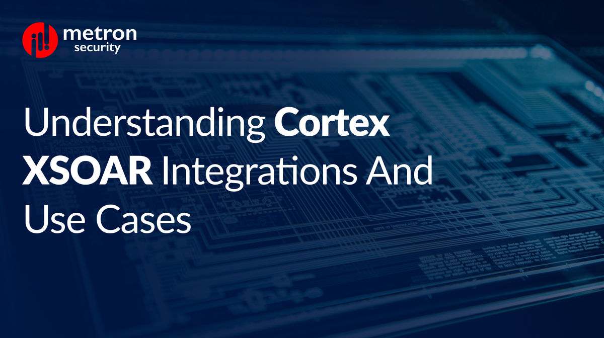 Understanding Cortex XSOAR Integrations and Use Cases