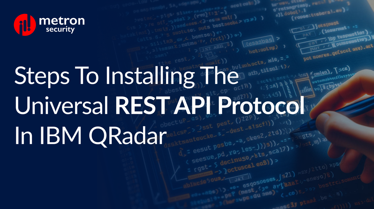 Steps to Installing the Universal REST API Protocol in IBM QRadar