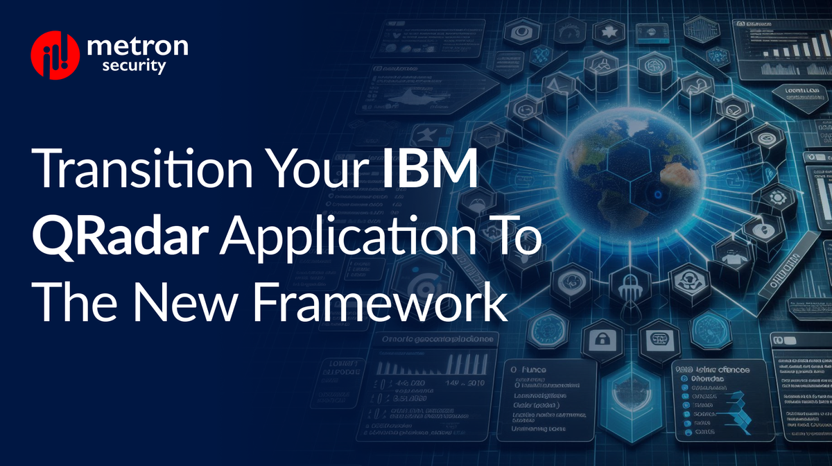 Transition Your IBM QRadar Application to the New Framework