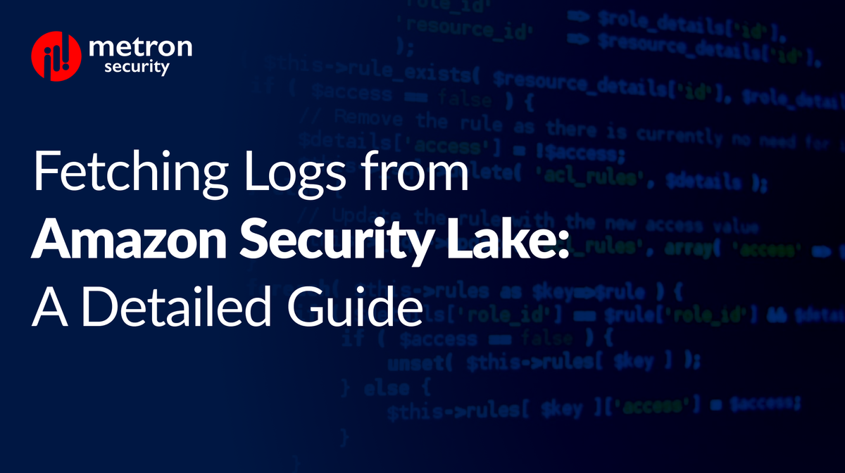 Fetching Logs from Amazon Security Lake: A Detailed Guide