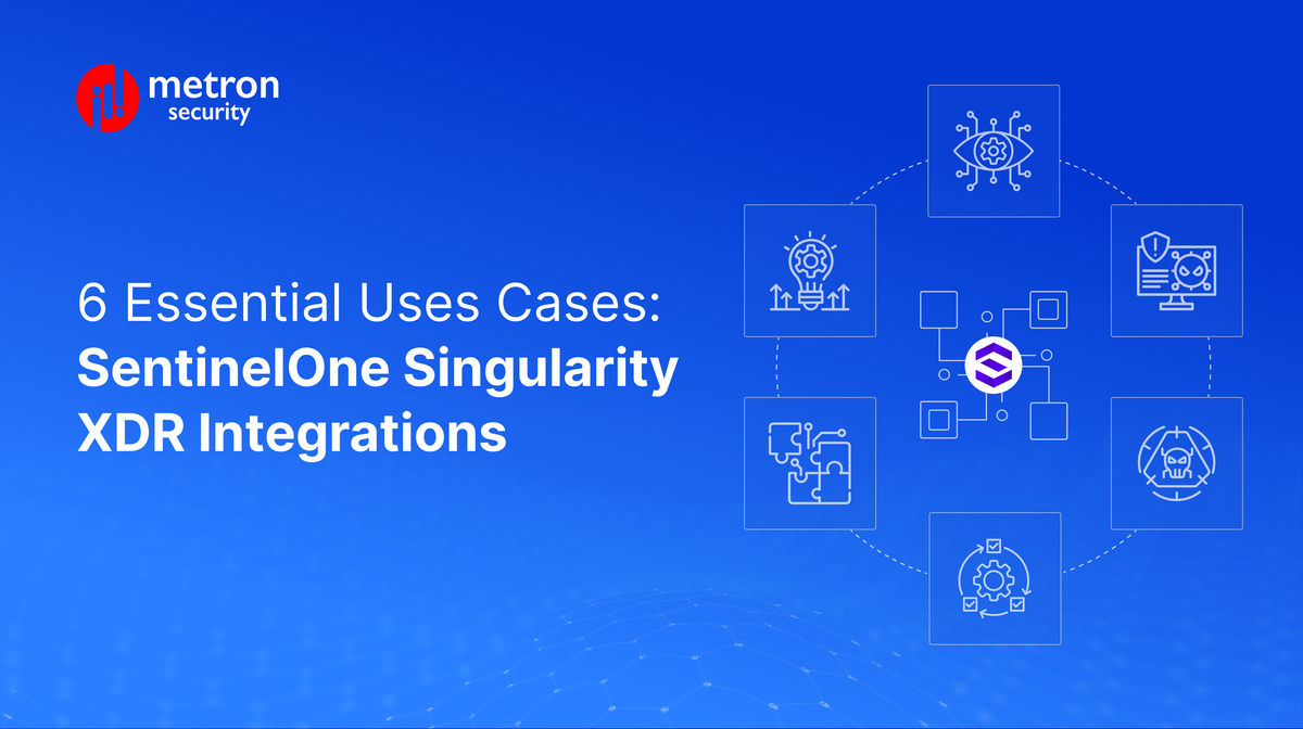 6 Essential Uses Cases: SentinelOne Singularity XDR Integrations
