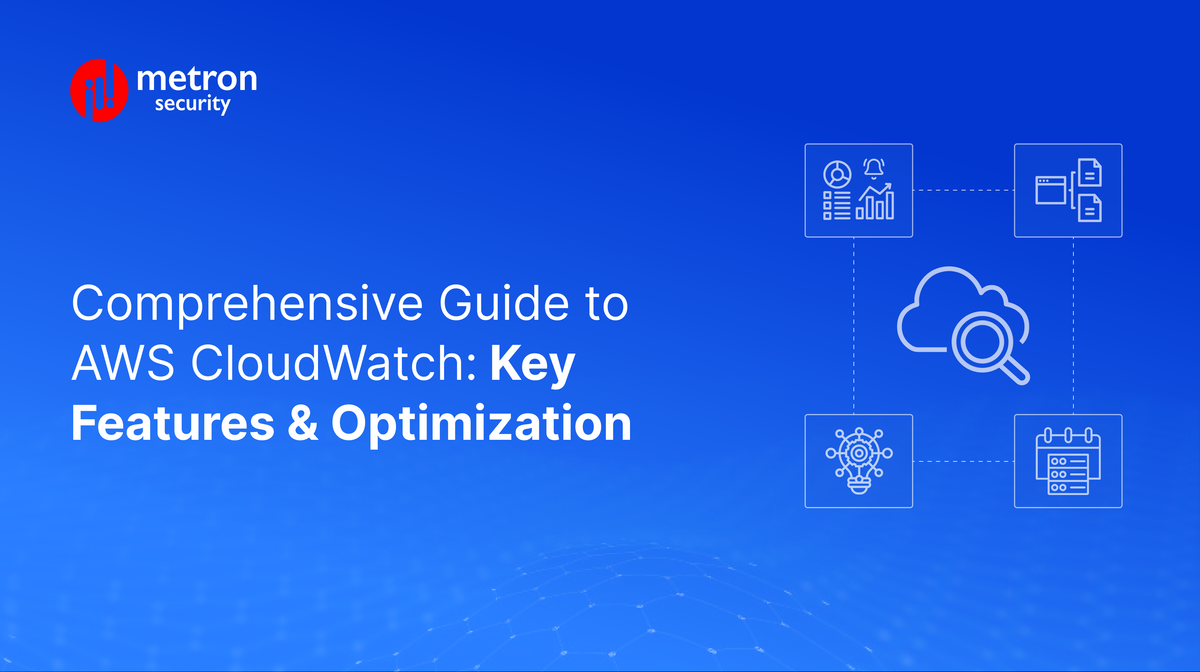 Comprehensive Guide to AWS CloudWatch: Key Features & Optimization