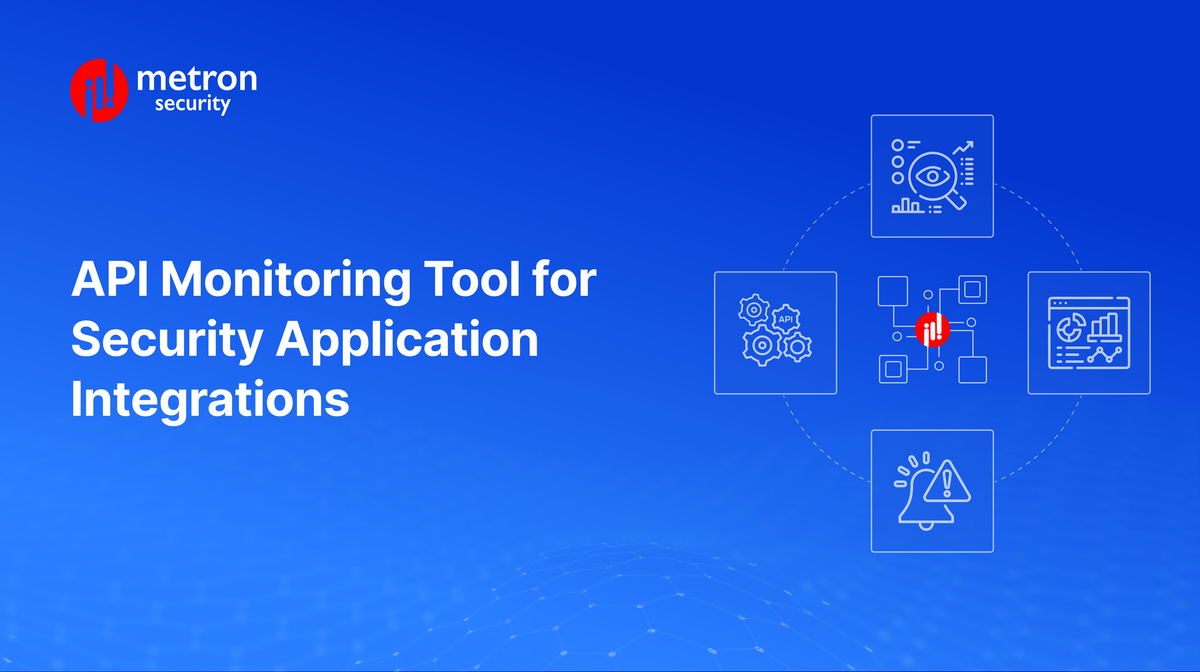 API Monitoring Tool for Security Application Integrations