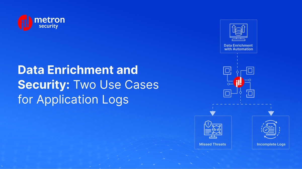 Data Enrichment and Security: Two Use Cases for Application Logs