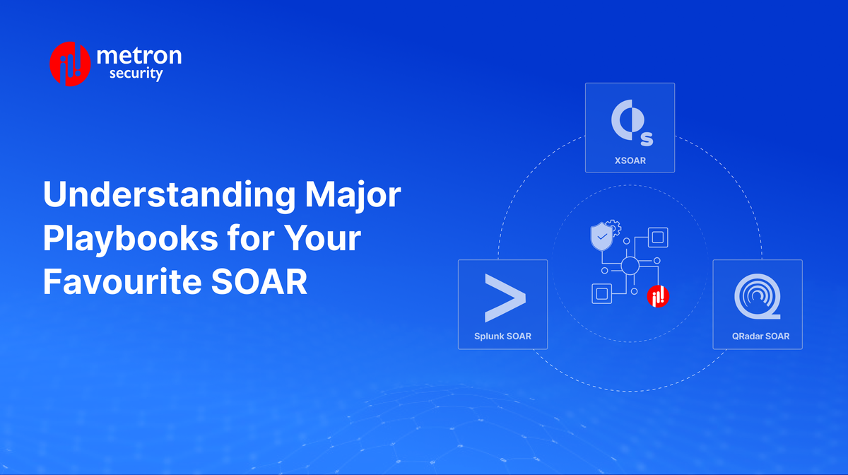 Understanding Major Playbooks for Your Favourite SOAR