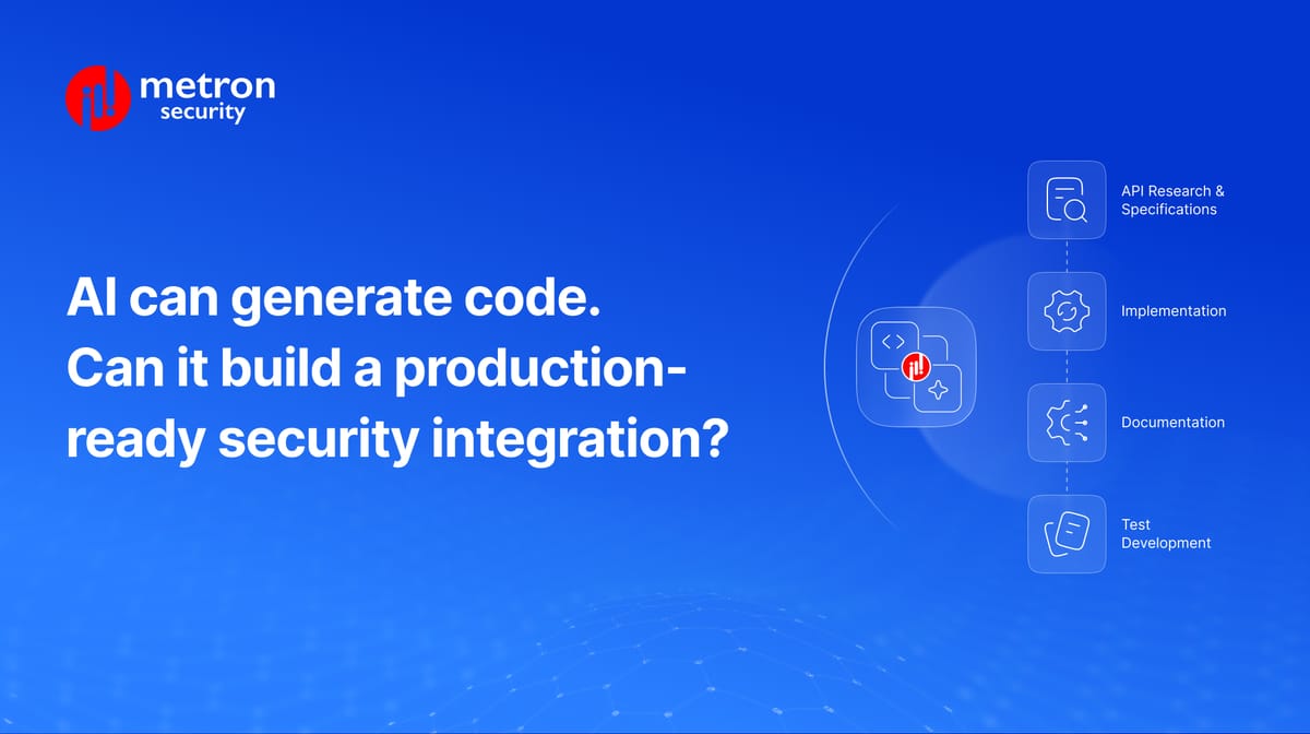AI can generate code. Can it build a production-ready security integration?