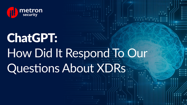ChatGPT: How did it respond to our questions about XDRs?