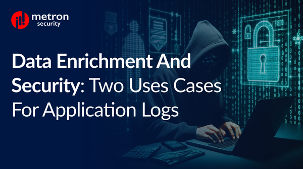 Data Enrichment and Security: Two Use Cases for Application Logs