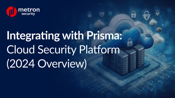 Integrating with Prisma: Cloud Security Platform (2024 Overview)