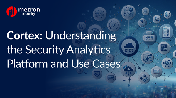 Cortex: Understanding the Security Analytics Platform and Use Cases