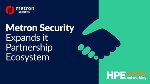 Metron Security Expands it Partnership Ecosystem