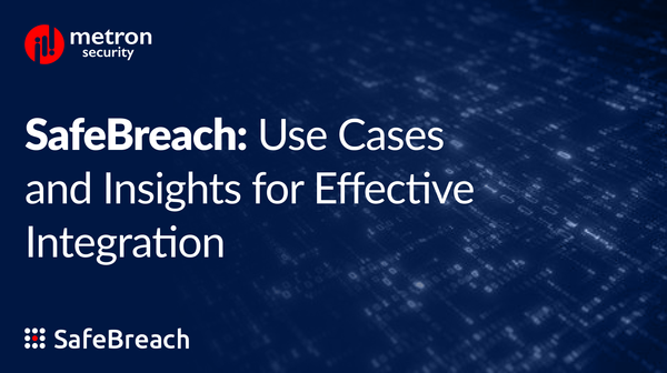 SafeBreach - Use Cases & Benefits