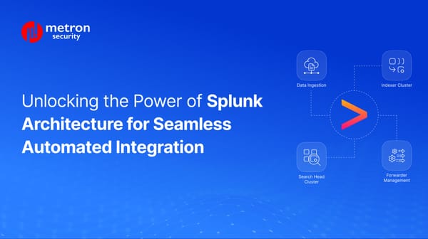 Seamless Integration Automation: Unlocking the Power of Splunk