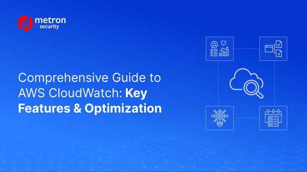 Comprehensive Guide to AWS CloudWatch: Key Features & Optimization