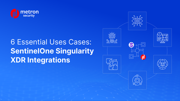 6 Essential Uses Cases: SentinelOne Singularity XDR Integrations