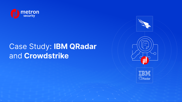 Case Study: IBM QRadar and Crowdstrike