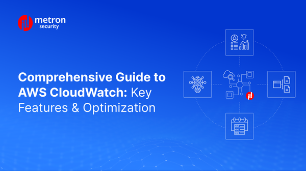 Comprehensive Guide to AWS CloudWatch: Key Features & Optimization