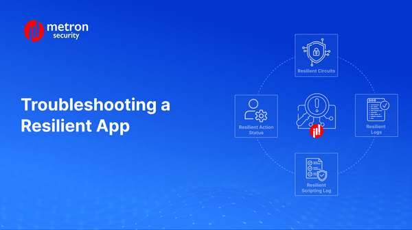 Troubleshooting a Resilient App