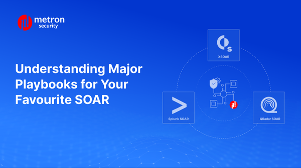 Understanding Major Playbooks for Your Favourite SOAR