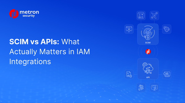 SCIM vs APIs: What Actually Matters in IAM Integrations