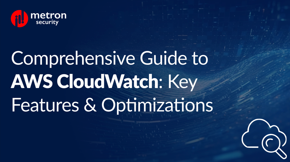 AWS CloudWatch: Your Complete Guide to Features & Solutions